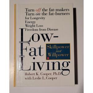 Low-Fat Living by Robert K Cooper with Leslie L Cooper (Hardcover, 1996)